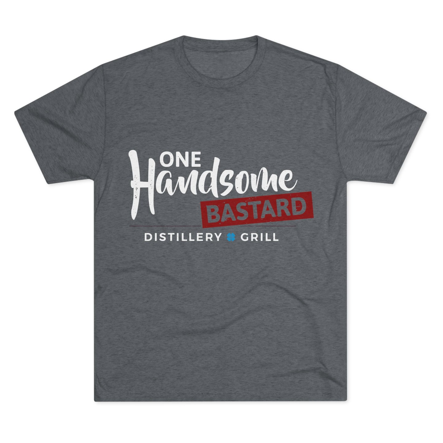 One Handsome Bastard Distillery Unisex Tri-Blend Crew Tee