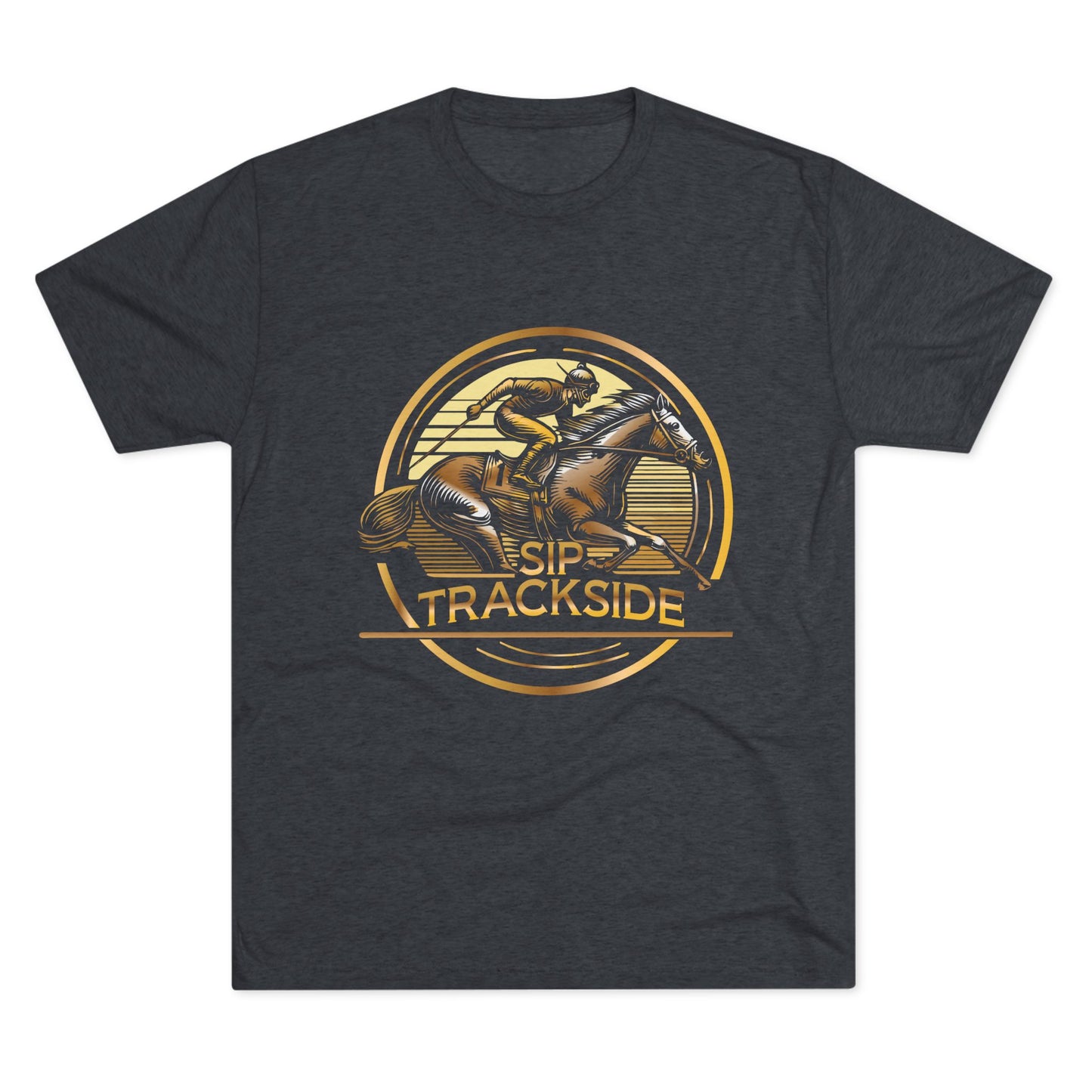 Trackside Distilling Sip Trackside Unisex Tri-Blend Crew Tee
