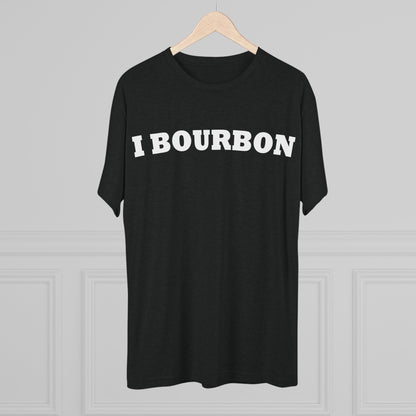 I Bourbon Unisex Tri-Blend Crew Tee