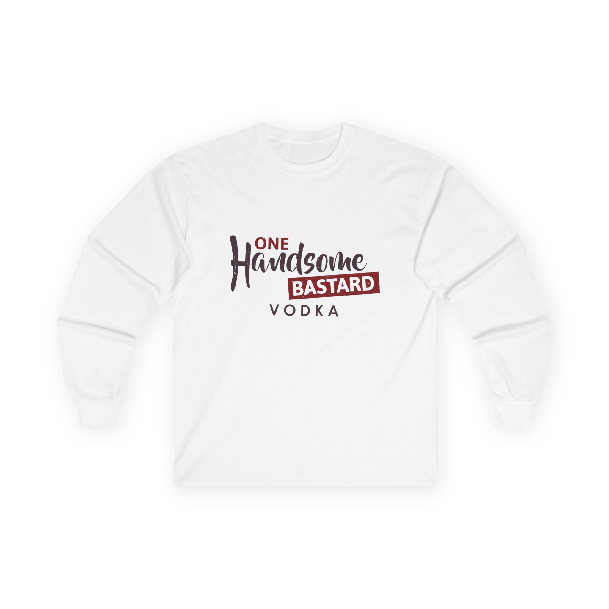 One Handsome Bastard Vodka Unisex Ultra Cotton Long Sleeve Tee-4