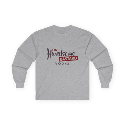One Handsome Bastard Vodka Unisex Ultra Cotton Long Sleeve Tee