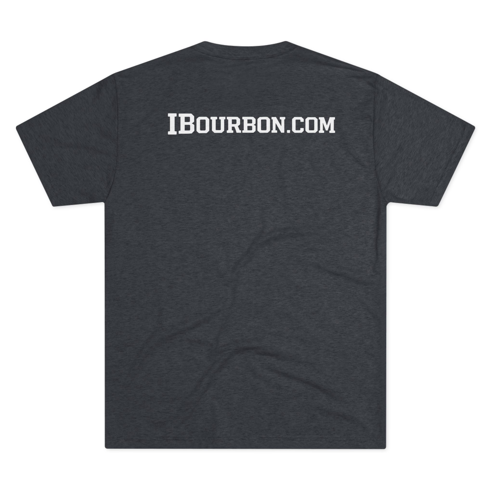 I Bourbon, I Vodka, I Tequila Unisex Tri-Blend Crew Tee-25