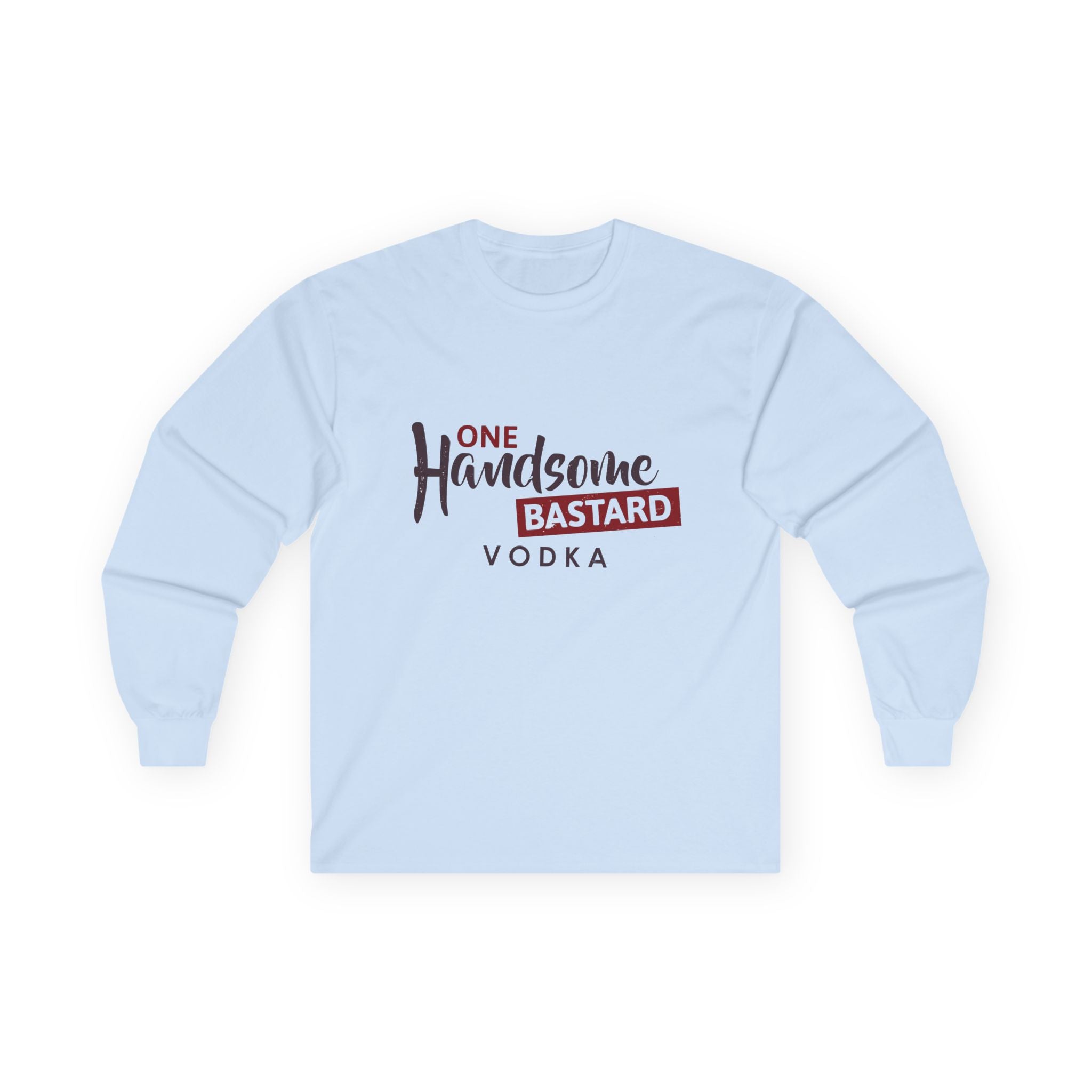 One Handsome Bastard Vodka Unisex Ultra Cotton Long Sleeve Tee-7