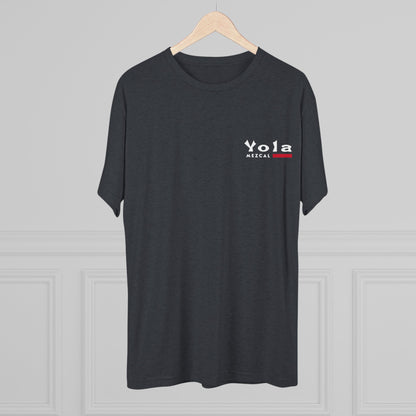 Yola Mezcal Unisex Tri-Blend Crew Tee