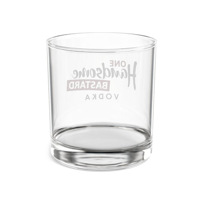 One Handsome Bastard Rocks Glass, 10oz