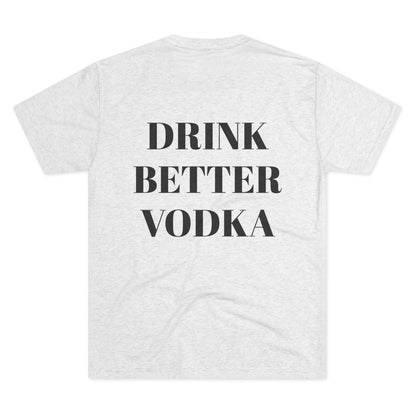 One Handsome Bastard Vodka Unisex Tri-Blend Crew Tee