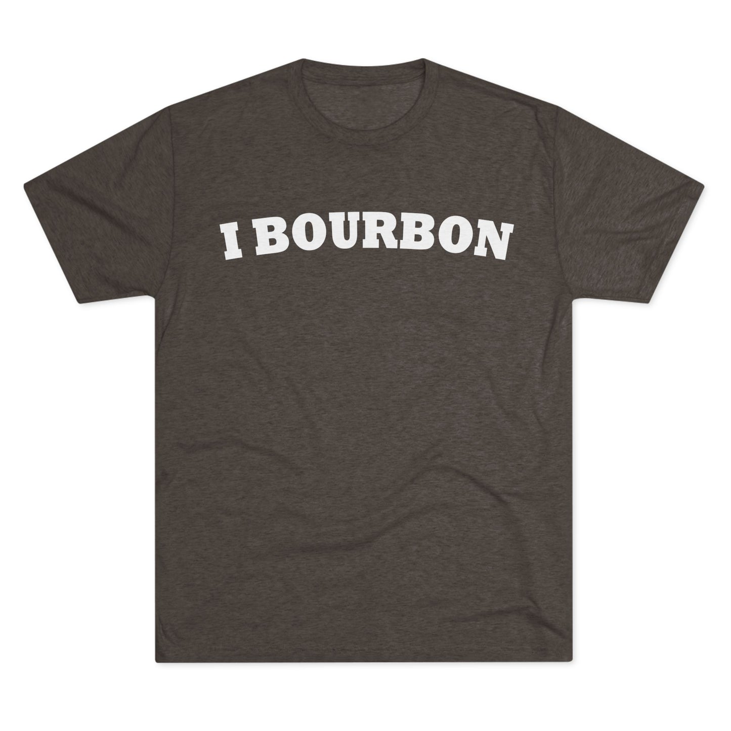 I Bourbon Unisex Tri-Blend Crew Tee