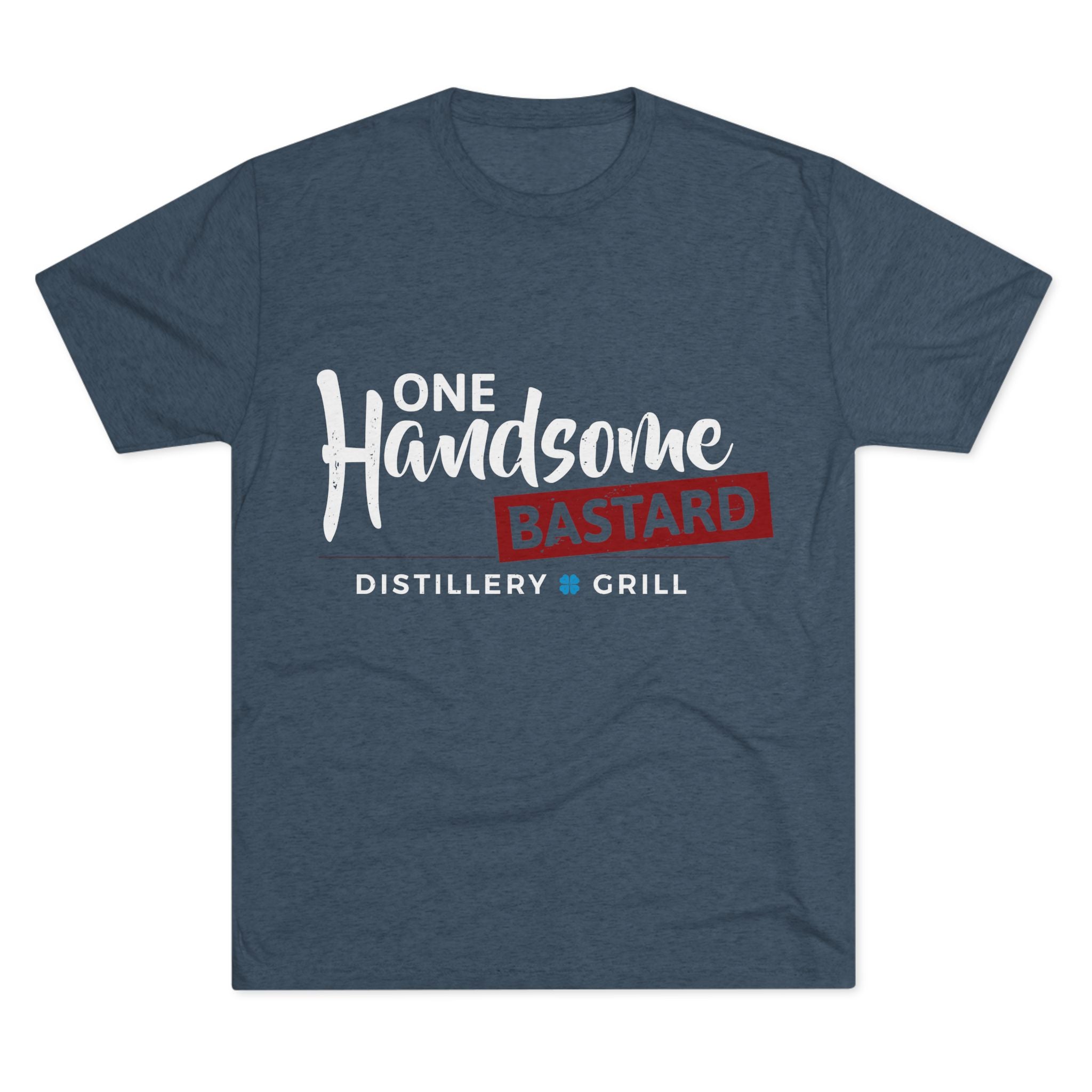 One Handsome Bastard Distillery Unisex Tri-Blend Crew Tee-7