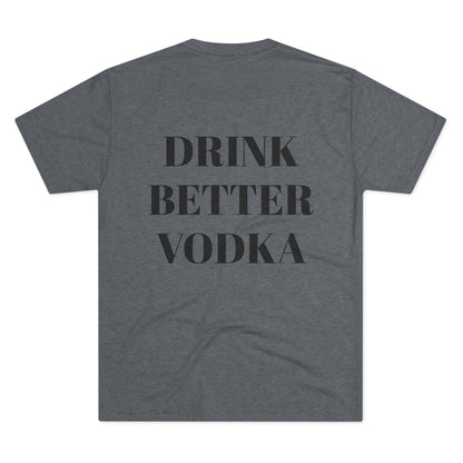 One Handsome Bastard Vodka Unisex Tri-Blend Crew Tee