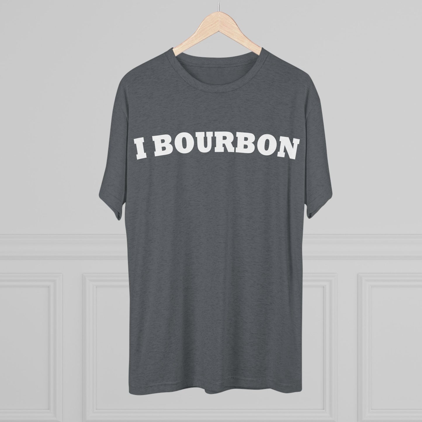 I Bourbon Unisex Tri-Blend Crew Tee
